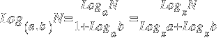 Log _(a.b) N = {Log _a N}/{1 + Log _a b} = {Log _x N}/{Log _x a + Log _x b}