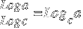 {Log a}/{Log c} = Log _c a