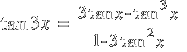 tan 3x ~=~  { 3 tan x - tan^3 x }/{ 1 - 3 tan^2 x }