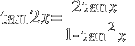 tan 2x = { 2 tan x }/{ 1 - tan^2 x }