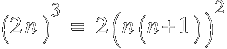 (2n)^3 ~=~ 2( n(n+1) )^2